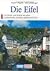 Die Eifel: Geschichte und Kultur des Alten Vulkanlandes Zwischen Aachen und Trier (Dumont Kunst Reisefuhrer)