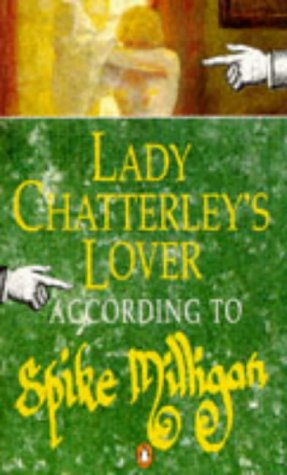 Lady Chatterly's Lover According to Spike Milligan (Paperback)