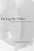 Facing the Other: Ethical Disruption and the American Mind (Horizons in Theory and American Culture)