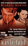 Waste Land: The Savage Odyssey Of Charles Starkweather And Caril Ann Fugate
