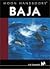 Moon Handbooks Baja (Moon H...