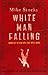 White Man Falling
