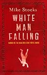 White Man Falling