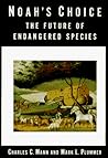 Noah's Choice: The Future of Endangered Species