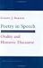 Poetry in Speech: Orality and Homeric Discourse (Myth and Poetics)