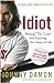 Idiot: Beating "The Curse" ...