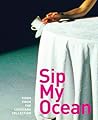 Sip My Ocean: Video from the Louisiana Collection