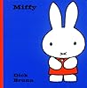 Miffy by Dick Bruna