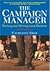 The Campaign Manager: Running and Winning Local Elections (Third Edition)