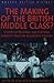 The Making of the British Middle Class? Studies of Regional and Cultural Diversity Since the Eighteenth Century