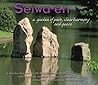Seiwa En: A Garden Of Pure, Clear Harmony And Peace Seiwa En: A Garden Of Pure, Clear Harmony And Peace