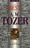 The Best of A. W. Tozer, Book 2