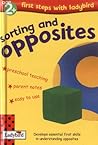 Sorting and Opposites (First Steps with Ladybird)