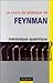 Le Cours de physique de Feynman: mécanique quantique