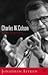 Charles W. Colson : A Life Redeemed
