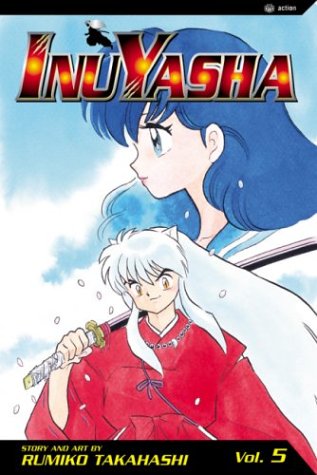 InuYasha vol. 5: Flesh and Bone (InuYasha, #5)