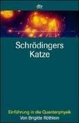 Schrödingers Katze. Einführung in die Quantenphysik. (Paperback)