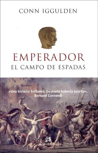 Portada de Emperador III.: El campo de espadas, de Conn Iggulden