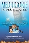 Medjugorje Investigated
