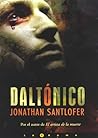 Daltónico by Jonathan Santlofer