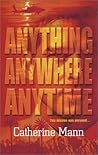 Anything, Anywhere, Anytime by Catherine Mann