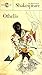The Tragedy of Othello by William Shakespeare The Tragedy of Othello by William Shakespeare