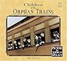 Children of the Orphan Trains (Picture the American Past)