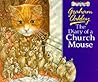 The Diary of a Church Mouse by Graham Oakley