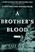 A Brother's Blood: A Novel