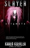 Stigmata (Slayer #3)