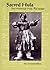Sacred Hula: The Historical Hula Ala'Apapa (Bishop Museum Bulletins in Anthropology)