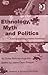 Ethnology, Myth and Politics: Anthropologizing Croatian Ethnology (Progress in European Ethnology)