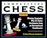 Competitive Chess for Kids: Winning Strategies Plus 25 Classic Checkmates from an International Grandmaster