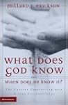What Does God Kno...