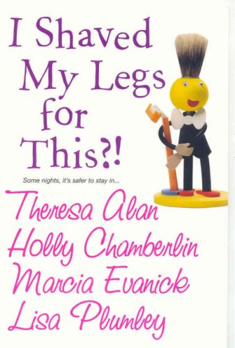 I Shaved My Legs for This? (Paperback)