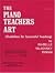 The Piano Teachers Art (Guidelines for Successful Teaching)