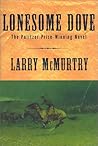 Lonesome Dove by Larry McMurtry