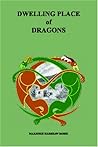 Dwelling Place of Dragons: An Irish Story Dwelling Place of Dragons: An Irish Story