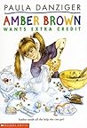 Amber Brown Wants Extra Credit (Amber Brown #4)