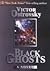 Black Ghosts by Victor Ostrovsky
