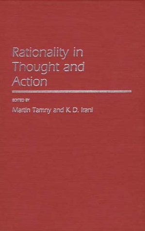 Rationality in Thought and Action: (Contributions in Philosophy)