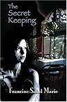 The Secret Keeping (The Secret Trilogy, #1)