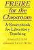 Freire for the Classroom: A...