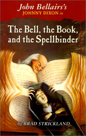 The Bell, the Book, and the Spellbinder