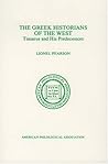 The Greek Historians of the West: Timaeus and His Predecessors