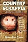 Country Scrapple: An American Tradition Country Scrapple: An American Tradition