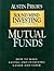 Mutual Funds: How to Make Saving and Investing Easier and Safer (Sound Mind Investing Strategies)