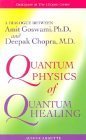 Quantum Physics of Quantum Healing Quantum Physics of Quantum Healing