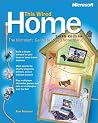 This Wired Home: The Microsoft Guide to Home Networking This Wired Home: The Microsoft Guide to Home Networking