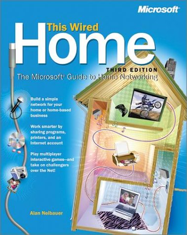 This Wired Home: The Microsoft Guide to Home Networking (Paperback)